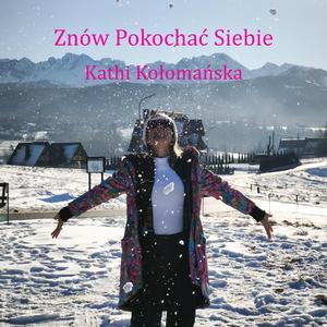 Znów Pokochać Siebie