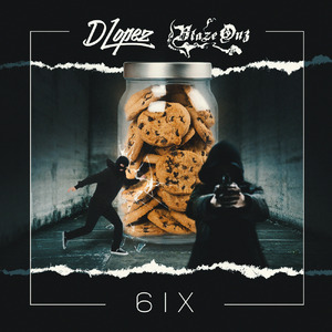 6ix (feat. BlazeOn3)