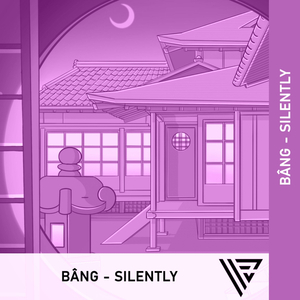 Silently