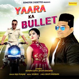 Yaara Ka Bullet