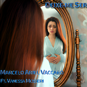 Deixe-me Ser (feat. Vanessa Mosseri)