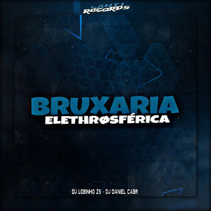Bruxaria Elethrøsférica