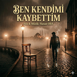 Ben Kendimi Kaybettim