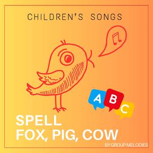 Spell Fox, Pig, Cow