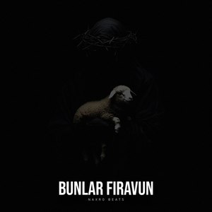 BUNLAR FIRAVUN