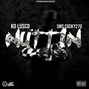 NUTTIN (feat. SMS COCKY)