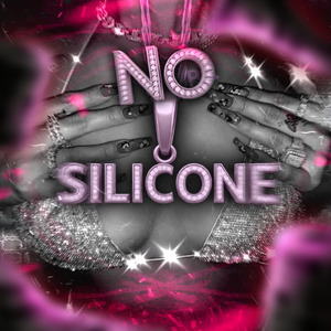 No Silicone