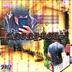 ANONYMOUS (feat. ljp2900)