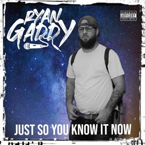 Just So You Know It Now