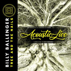 Tree and the Nails Acoustic Live (feat. Jason Roy & Jesse Garcia) (Acoustic) (Acoustic)