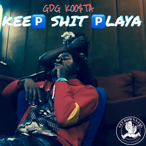 Keep shit playa