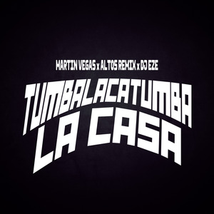 Tumbalacatumba la Casa