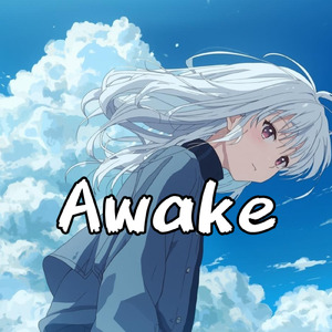 Awake
