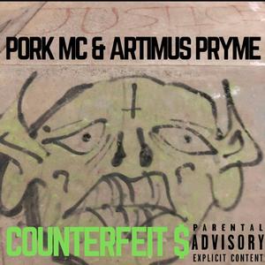 Counterfeit (feat. Artimus Pryme)