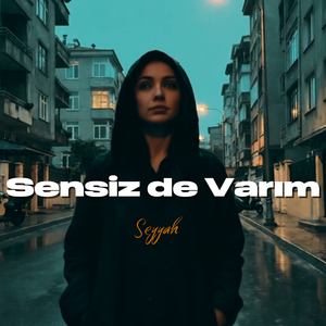 Sensiz De Varım