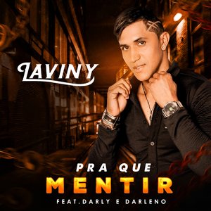 Pra que Mentir (feat. Darly e Darleno)