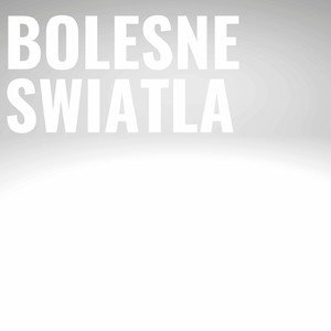 Bolesne Swiatla