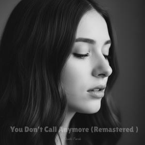 You Walked Too Far (Remastered)