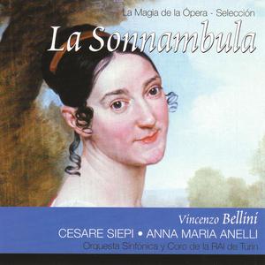La Sonnambula: Acto I - "Care compagne, e voi…" , "Sovra il sen la man mi posa"