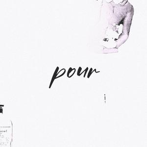pour