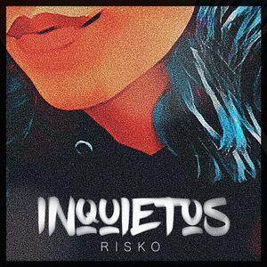 Inquietos