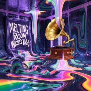 Melting Room (Wicked Bass Club Edit)