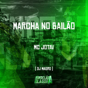 Marcha no Bailão
