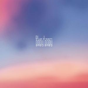 BABY BABY(prod by 船长）