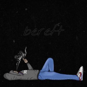 Bereft