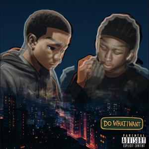 Do What I want (feat. Rico Benzo)