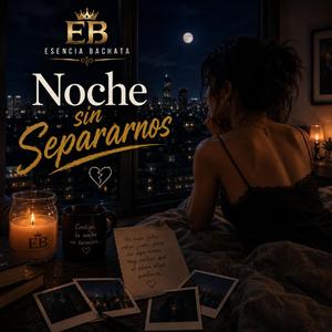 Noche sin separarnos