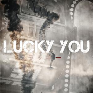 Lucky You (Remix)