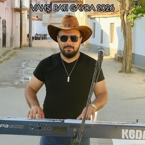 VAHŞİ BATI GAYDA 2026