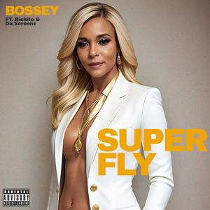 Superfly (feat. Richito & Screenz)