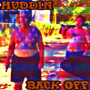 BACK OFF (feat. THAI CORNELL, MUDDIN, COUNTRY DAVID & SLOPPY JOE)