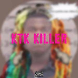 Ktk Killer