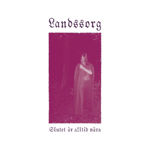 Slutet är alltid nära