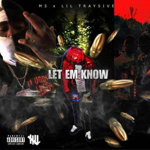 LET EM KNOW (feat. M5) (M5)