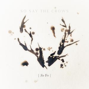 So Say The Crows