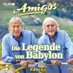 Die Legende von Babylon (Nur So! Remix)