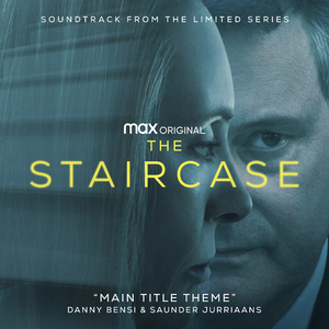 The Staircase (Main Title Theme) [from "The Staircase"]
