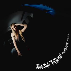TaKushii TaXXXii Kinara Remix (by BERSHKA Music)