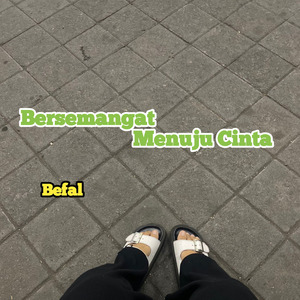 Bersemangat Menuju Cinta