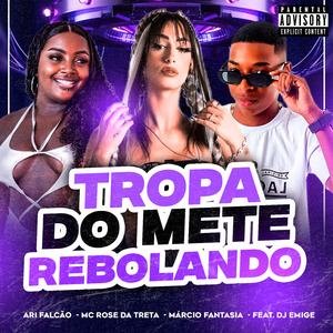 Tropa do Mete Rebolando