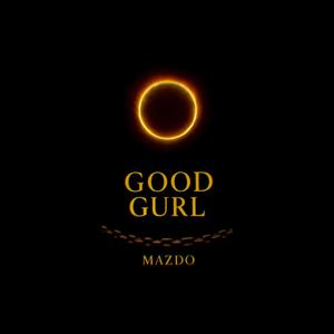 Good Gurl (Radio Edit)