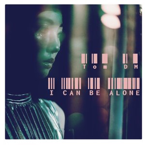 I Can Be Alone (Instrumental)