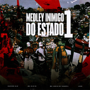 Medley Inimigo do Estado 1