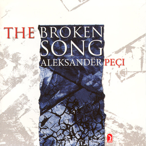 Kenga e thyer (The Broken Song)