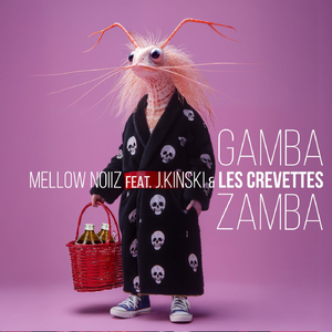 Gamba Zamba (feat. J. Kinski & Les Crevettes)