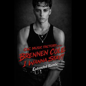 I Wanna Stay! (Extended Remix)